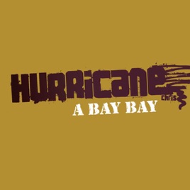 Hurricane Chris A Bay Bay Remix Download